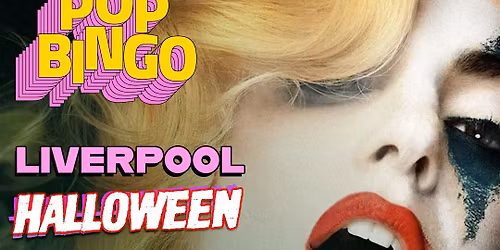 Pop bingo Sat 1st November Halloween Liverpool