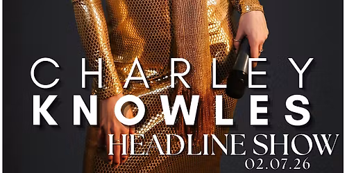 Charley Knowles - Wait, Wake, Shake