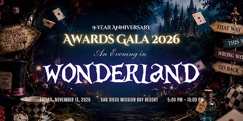 9-Year Anniversary  Awards Gala 2026: An Evening in Wonderland