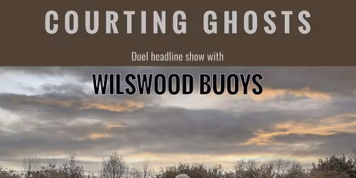 Wilswood Buoys Vs. Courting Ghosts