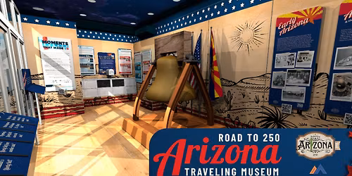 Road to 250 - Arizona Traveling Museum Comes to Marana
