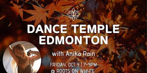 Dance Temple Edmonton with Anika Rain