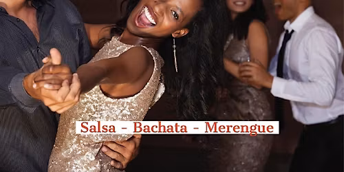 Salsa - Bachata - Merengue 4 weeks group classes