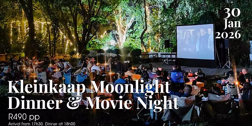 Kleinkaap Moonlight Dinner & Movie Night | 30 Jan'26