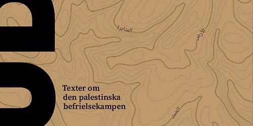 Sumud. Texter om den palestinska befrielsekampen!
