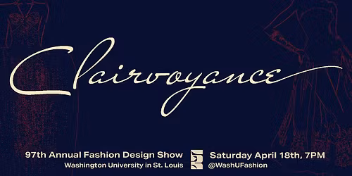WashU 97th Annual Fashion Design Show