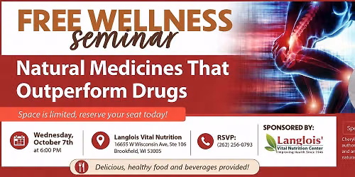 FREE WELLNESS SEMINAR: Natural Medicines That Outperform Drugs