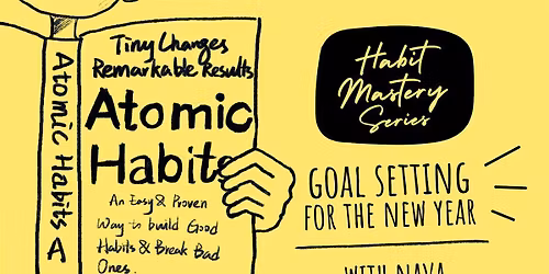 Habit Mastery Series: Goal Setting for the New Year