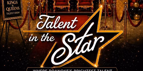 Talent in the Star 2026: Kings & Queens Talent Showcase