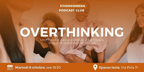 Overthinking: quando la mente non si ferma