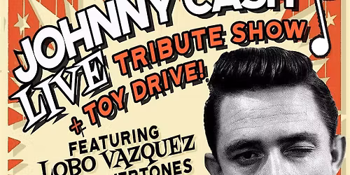 JOHNNY CASH Live Tribute Show & Toy Drive Rockabilly Record Hop