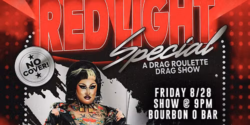 Red Light Special: A Drag Roulette Drag Show!