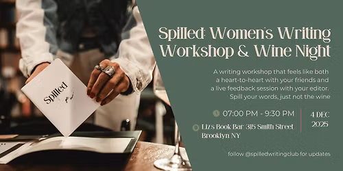 Spilled: A Women's Writing Workshop & Wine Night