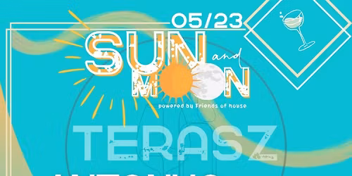 \u2600\ufe0fSun&Moon\/05.23\/B\u00e1tonyterenye Terasz\u2600\ufe0f
