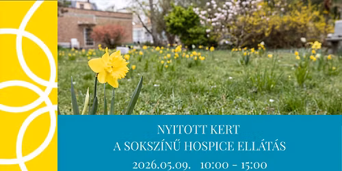 Nyitott kert - A soksz\u00edn\u0171 hospice ell\u00e1t\u00e1s