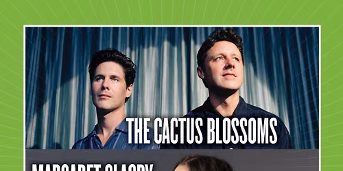 The Cactus Blossoms & Margaret Glaspy