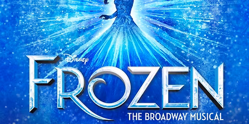 Theatre Raleigh ACT presents Frozen the Musical