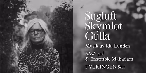 Sugluft, Skymlot, Gulla - musik av Ida Lund\u00e9n