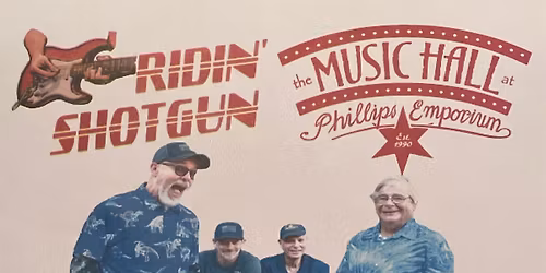 Ridin Shotgun @ Phillips Emporium 