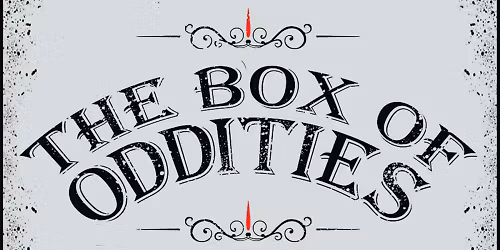 The Box of Oddities