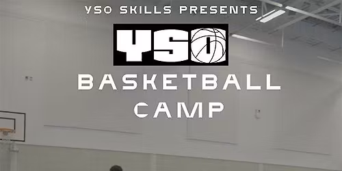 YSO Skills Basketball Camp - Saturday 1st November