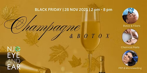 Champagne & Botox: Fall Beauty Event at NJ Eye and Ear
