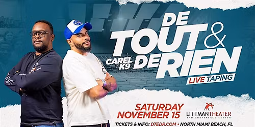 MIAMI: DE TOUT ET DE RIEN LIVE TAPING