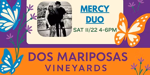 Mercy Duo \u2013 Live @ Dos Mariposas 