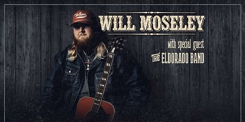 The Crafthouse welcomes Will Moseley w\/ The Eldorado Band