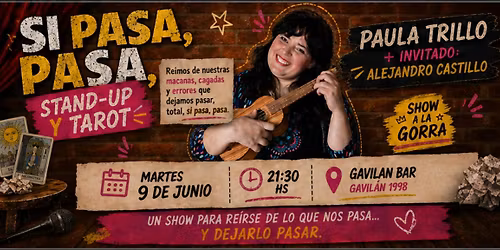 Si pasa, pasa stand up y tarot!