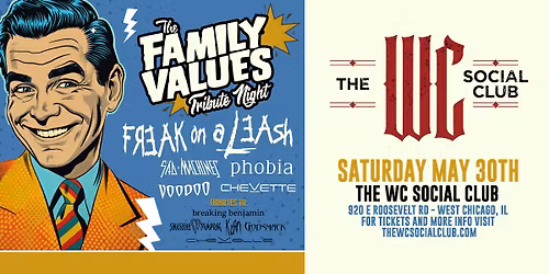 THE FAMILY VALUES TRIBUTE NIGHT ft Freak On A Leash (Korn) at The WC Social Club