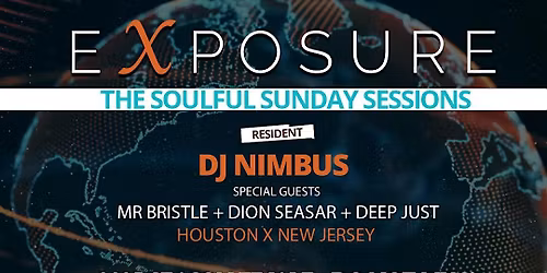 EXPOSURE - The Soulful Sunday Session Pt4 Finale