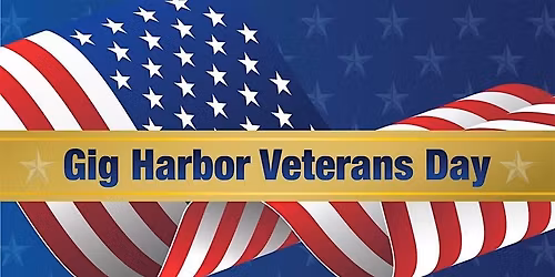 Gig Harbor Veterans Day Celebration 2025