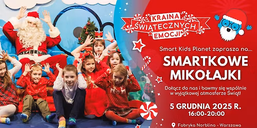 SMARTKOWE MIKO\u0141AJKI W WARSZAWSKIM SMART KIDS PLANET! \ud83c\udf85\ud83c\udffb\u2b50\ufe0f