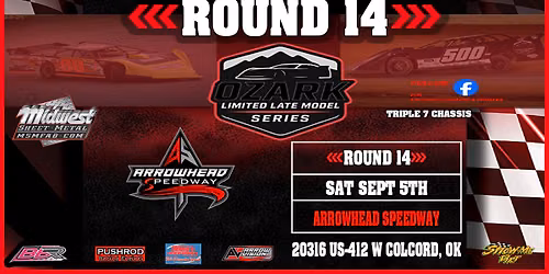 Arrowhead Speedway Early Fall Racing | OLLMS Round 14 | Colcord OK | Saturday September 5th