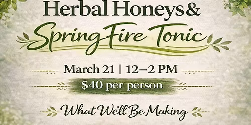 Herbal Honeys & Spring Fire Tonic sipping on shrubs