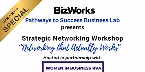 Strategic Networking Workshop:  "Networking that Actually Works"