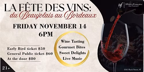La f\u00eate des vins: du Beaujolais au Bordeaux- NOV 14