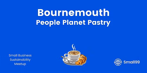 Bournemouth - Small99's People, Planet, Pastry