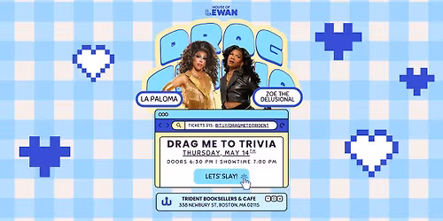 Drag Me To Trivia at Trident Booksellers & Cafe | May 14th