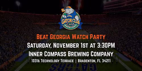 Beat Georgia Watch Party - Manatee County Gator Club