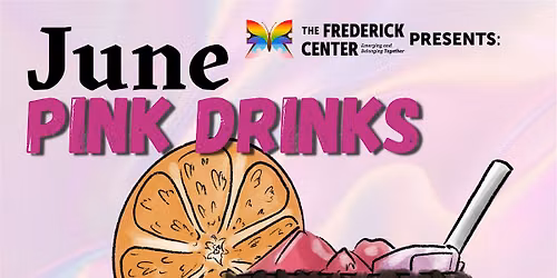A Very Prideful Pink Drinks at The Frederick Center