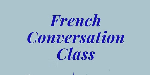 French Conversation class