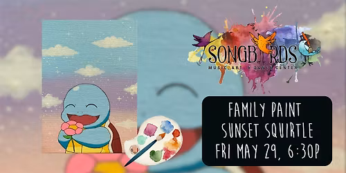 Family Paint Party at Songbirds- Sunset Squirtle