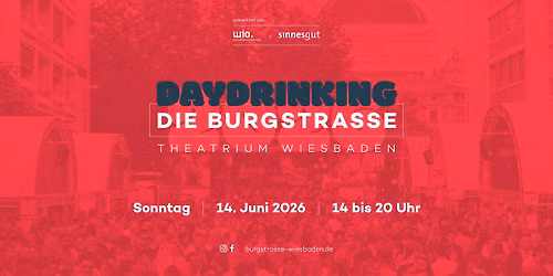 DAYDRINKING - Die Burgstrasse 2026