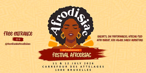 Festival Afrodisiac 2026: 20th anniversary! \u2022 11&12 july 2026 \u2022 Bois de la Cambre \u2022 Free Entrance!