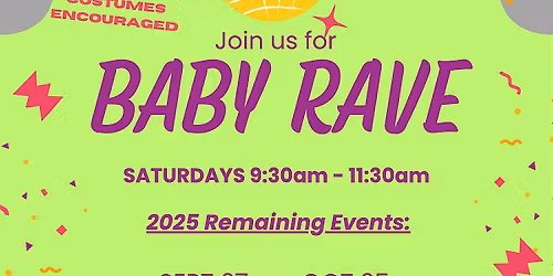 Baby Rave Oakland (10.25.25)