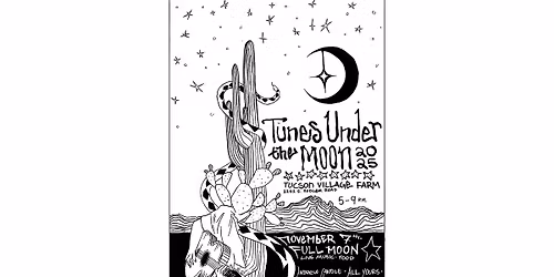 Tunes Under the Moon at Tucson Village Farm