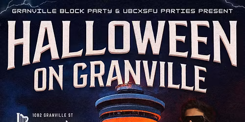 HALLOWEEN ON GRANVILLE | UBC vs SFU Block Party at Donnellan's on Granville