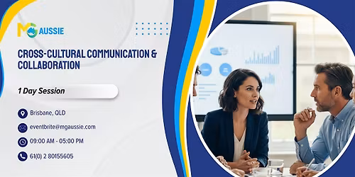 Cross-Cultural Communication & Collaboration \u2013 1 Day Session | Brisbane